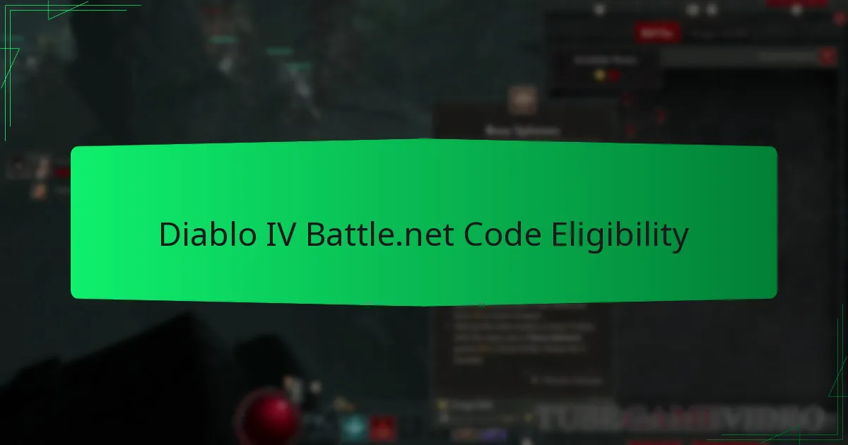 Diablo IV Battle.net Code Eligibility