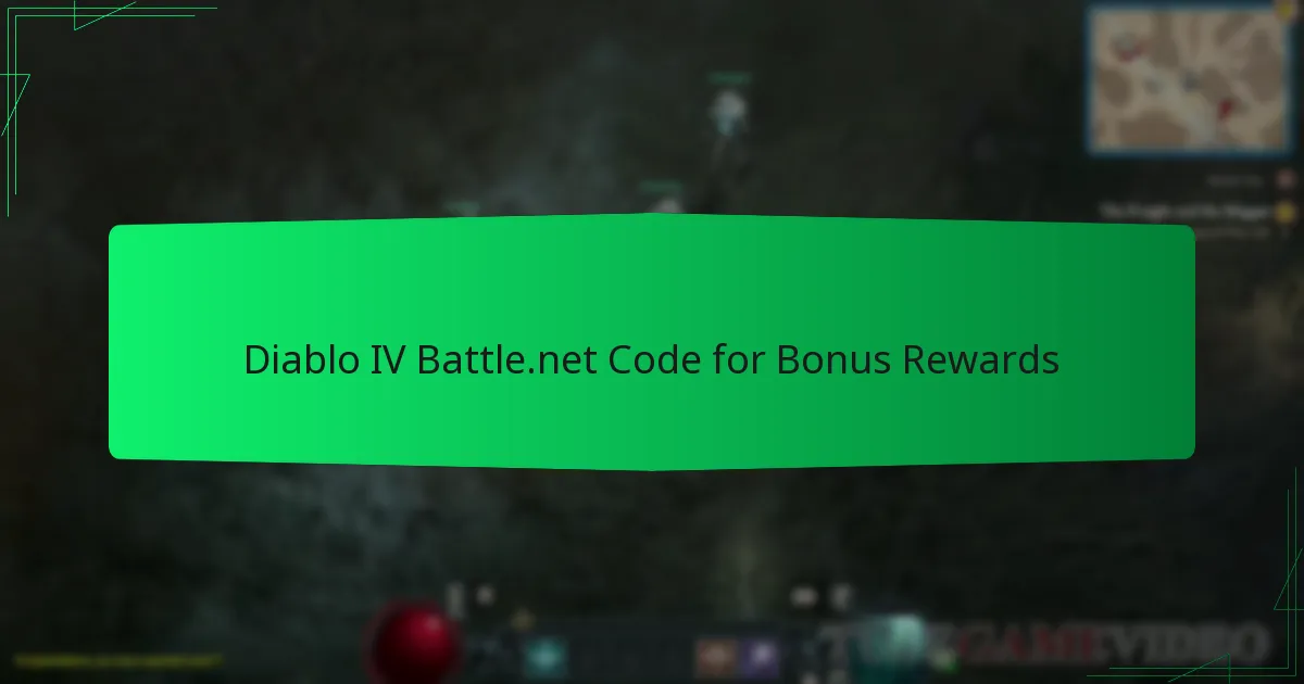 Diablo IV Battle.net Code for Bonus Rewards