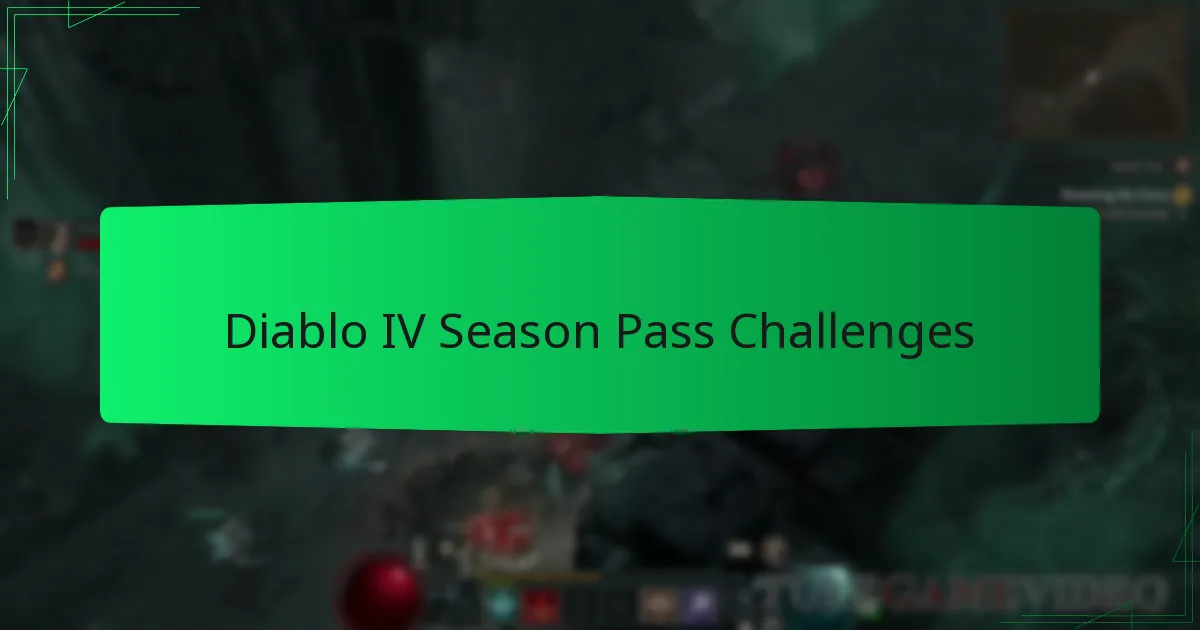 Diablo IV Season Pass Challenges