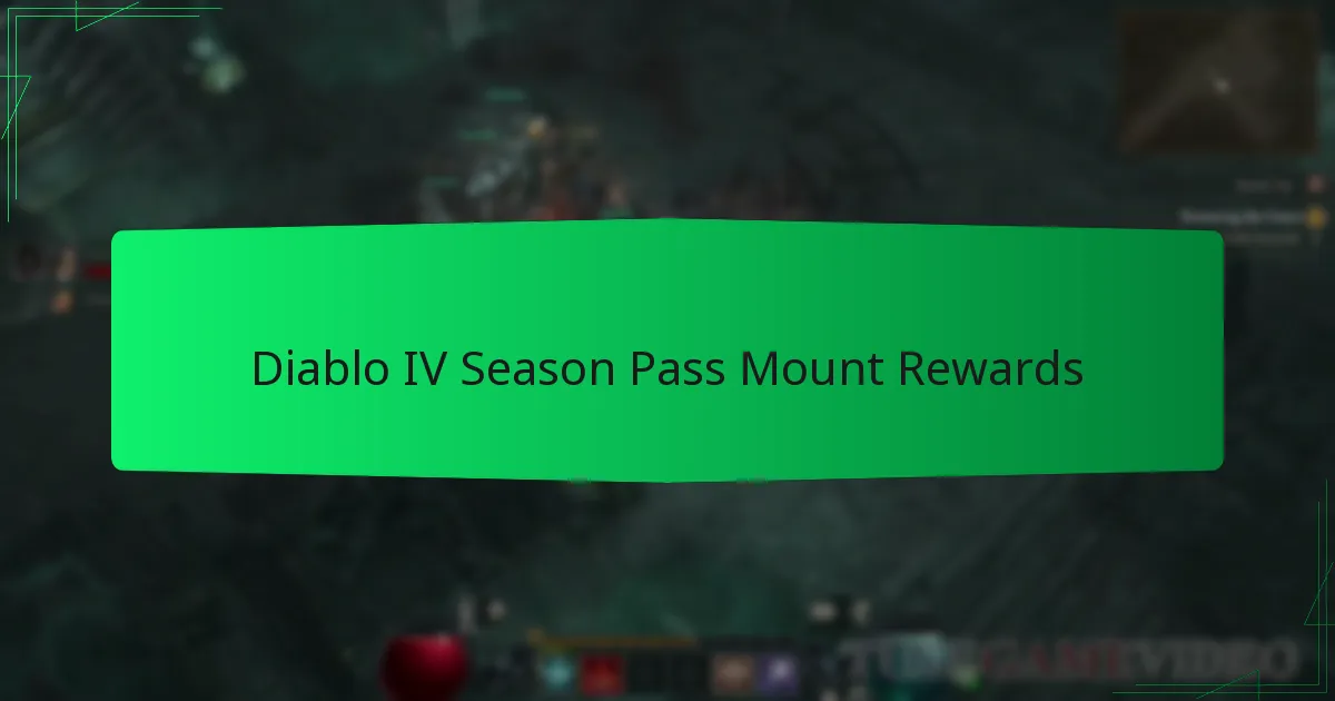 Diablo IV Season Pass Mount Rewards