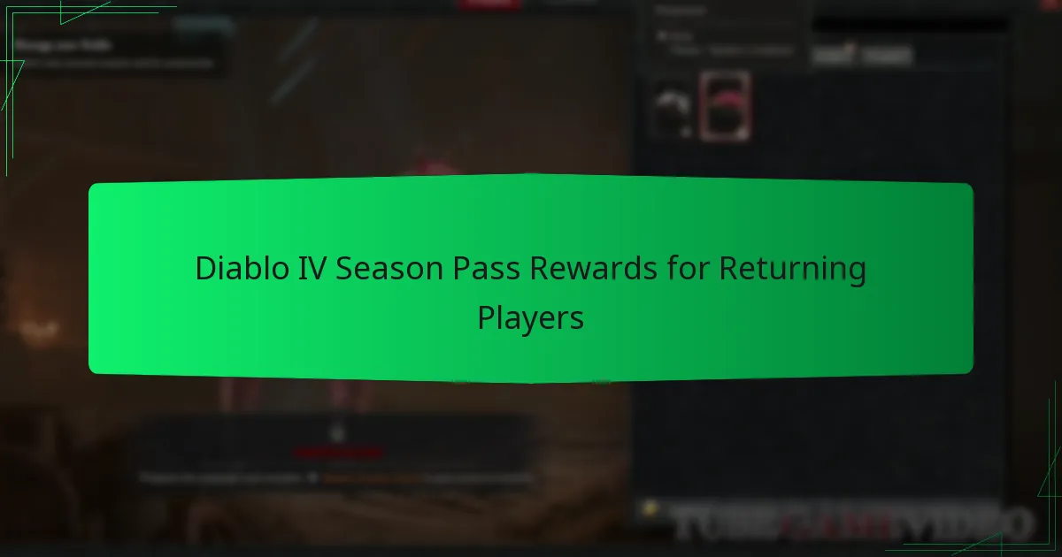 Diablo IV Season Pass Rewards for Returning Players