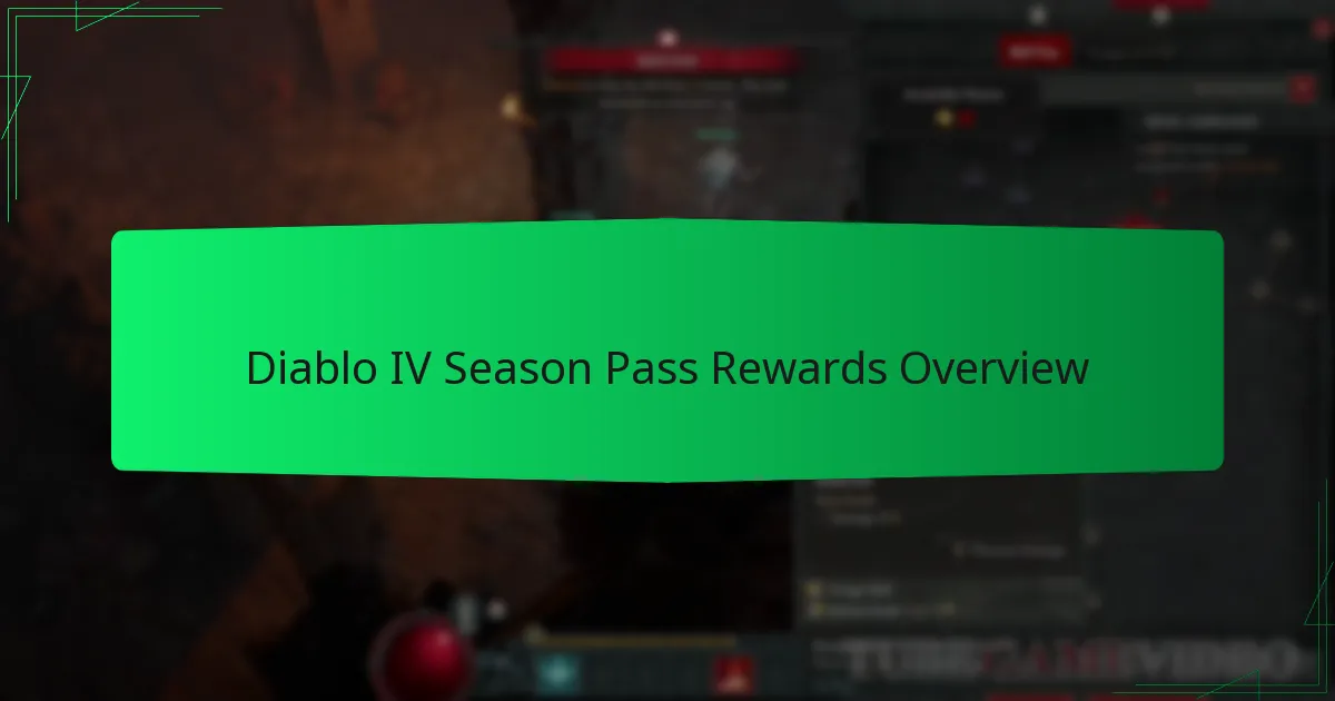 Diablo IV Season Pass Rewards Overview