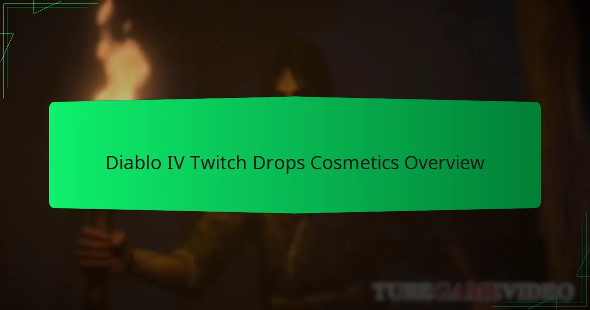 Diablo IV Twitch Drops Cosmetics Overview