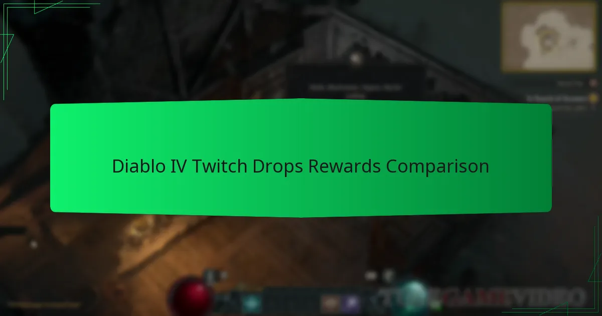 Diablo IV Twitch Drops Rewards Comparison