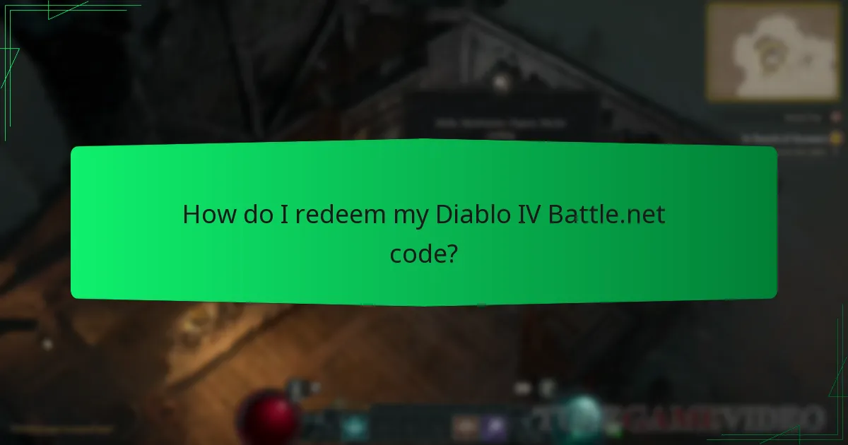 How do I redeem my Diablo IV Battle.net code?