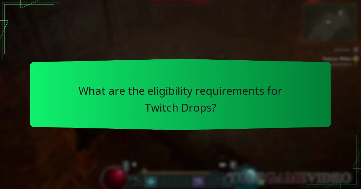 How can I maximise my chances of receiving Twitch Drops?